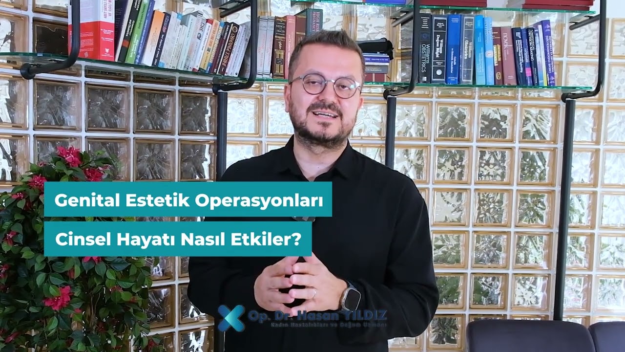 Genital Estetik Operasyonları Cinsel Hayatı Nasıl Etkiler?