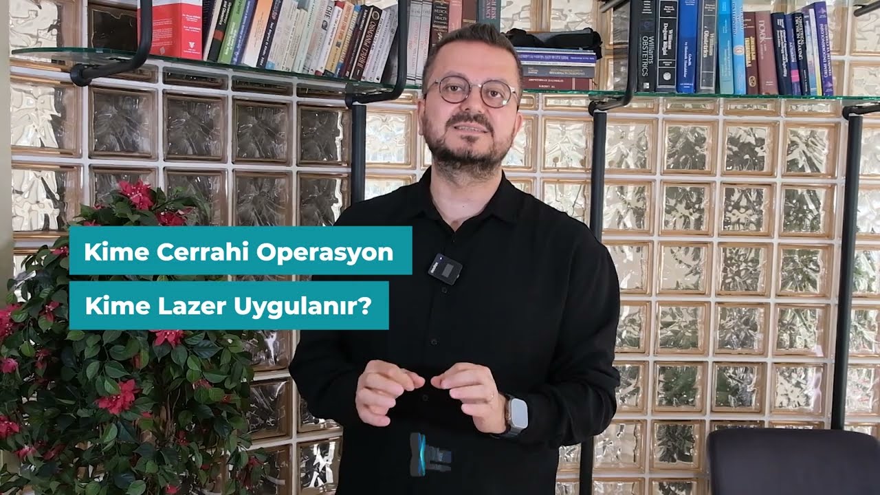 Vajinal Daraltmada Kime Lazer Kime Cerrahi Operasyon Uygulanır?